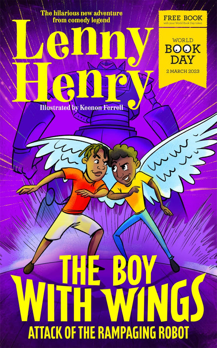 The Boy With Wings: World Book Day 2023 by Lenny Henry - Ages 9-11 - Paperback