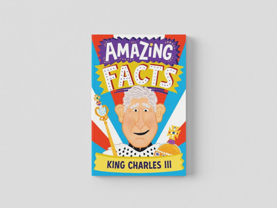 Amazing Facts King Charles III Paperback / softback