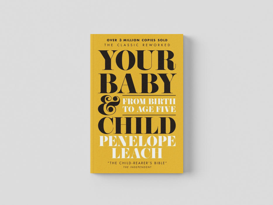 Your Baby and Child : From Birth to Age Five