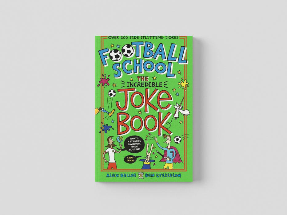 Football School: The Incredible Joke Book Paperback / softback