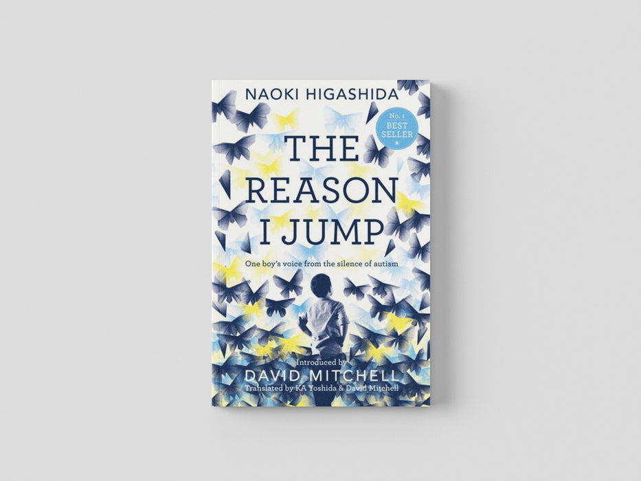 The Reason I Jump: one boy's voice from the silence of autism Paperback / softback