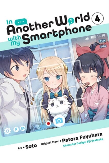 In Another World with My Smartphone, Vol. 4 (manga) by Patora Fuyuhara