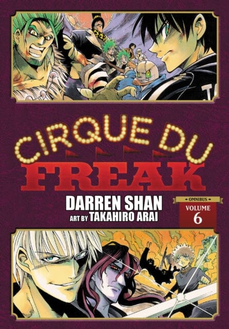 Cirque Du Freak: The Manga, Vol. 6 by Darren Shan