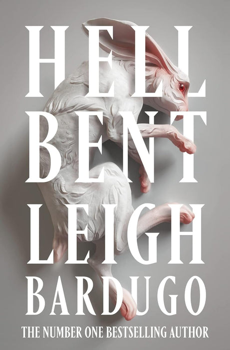 Hell Bent by Leigh Bardugo (Alex Stern Series) - Fiction - Hardback