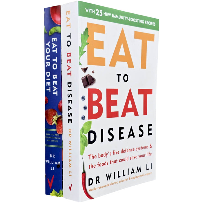 Dr William Li's Eat to Beat Disease & Eat to Beat Your Diet Collection 2 Books Set - Non Fiction - Paperback