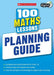 National Curriculum Maths Planning Guide: 100 Lessons