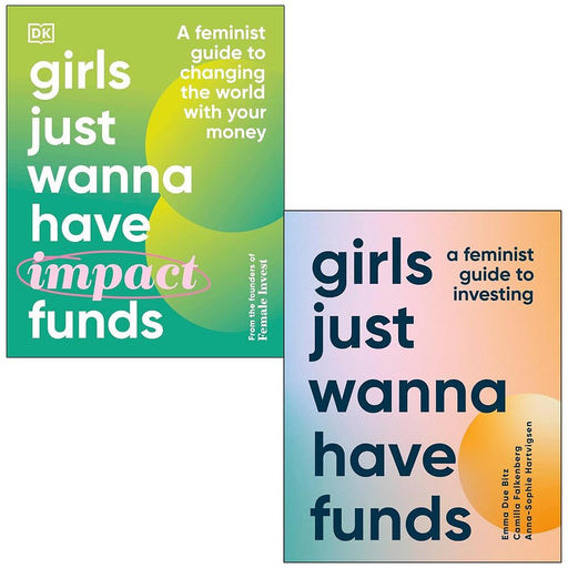 Girls Just Wanna have Funds & Girls Just Wanna have Impact Funds: 2 Books Collection Set - Non Fiction - Hardback