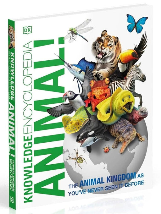 Knowledge Encyclopedia Animal!: The Animal Kingdom as you've Never Seen it Before: by DK - Ages 9+ - Hardback