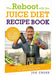 The Reboot with Joe Juice Diet Recipe Book by Joe Cross - Non Fiction - Paperback