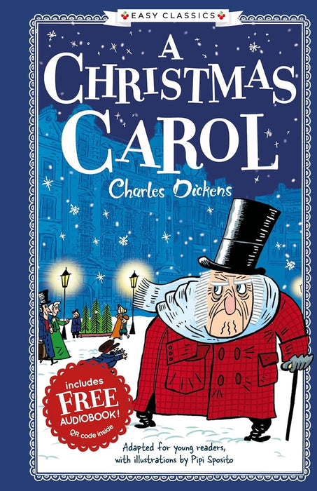 Charles Dickens: A Christmas Carol (Easy Classics): The Charles Dickens Children's Collection - Ages 7+ - Hardback