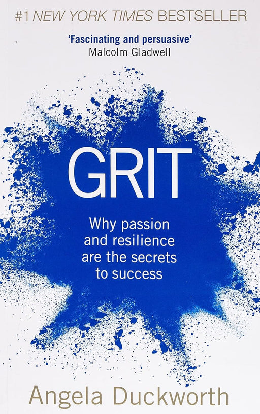 Grit: Why passion and resilience are the secrets to success by Angela Duckworth - Non Fiction - Paperback