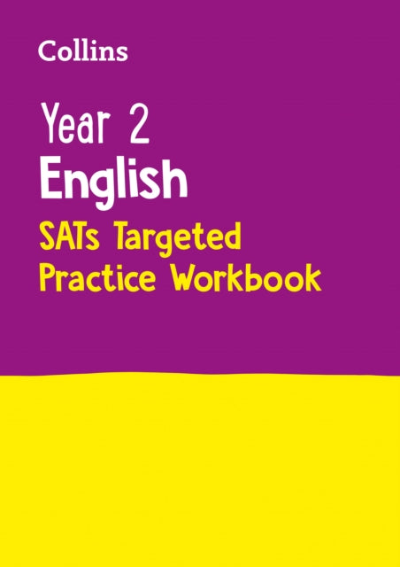 Year 2 English KS1 SATs Targeted Practice Workbook: For the 2022 Tests