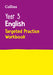 Year 3 English Targeted Practice Workbook: Ideal for Use at Home by Collins KS2