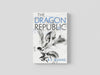 The Dragon Republic by R.F. Kuang