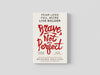 Brave, Not Perfect Paperback / softback