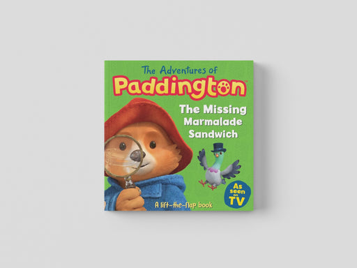 The Missing Marmalade Sandwich: A lift-the-flap book Board book