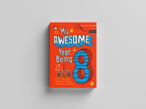 My Awesome Year being 8 Hardback