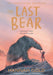 The Last Bear by Hannah Gold