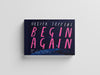 Begin Again Hardback