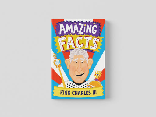 Amazing Facts King Charles III Paperback / softback