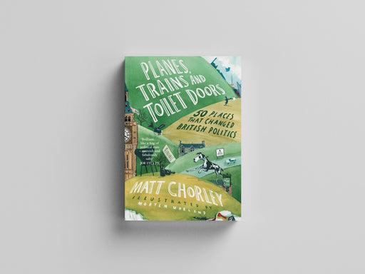 Planes, Trains and Toilet Doors Hardback