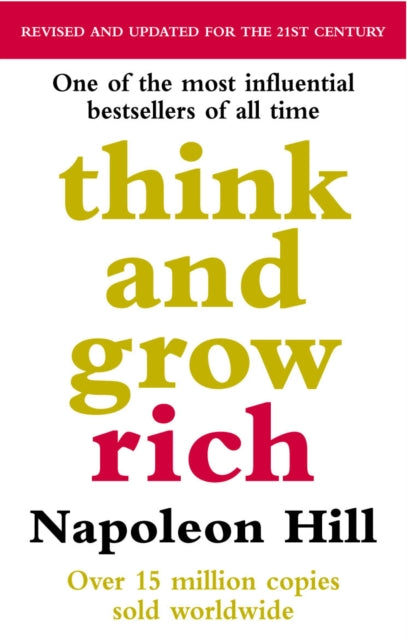 Think And Grow Rich by Napoleon Hill