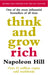 Think And Grow Rich by Napoleon Hill