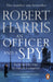 An Officer and a Spy : From the Sunday Times bestselling author