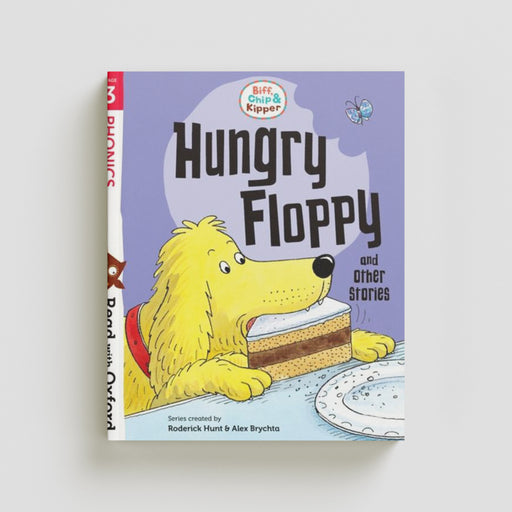 Read with Oxford: Stage 3: Biff, Chip and Kipper: Hungry Floppy and Other Stories Paperback / softback