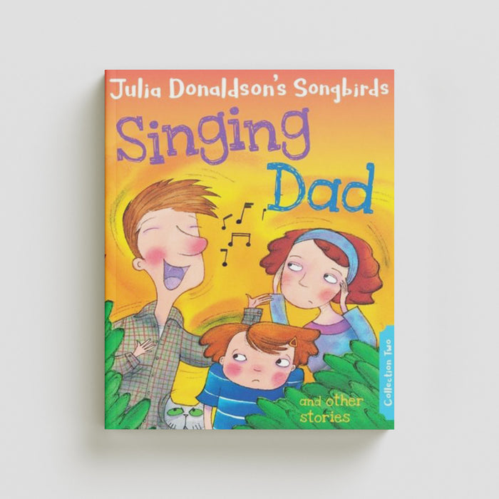 Read with Oxford: Stage 2: Julia Donaldson's Songbirds: Singing Dad and Other Stories Paperback / softback