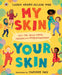 My Skin, Your Skin: Let's talk about race, racism and empowerment by Laura Henry-Allain