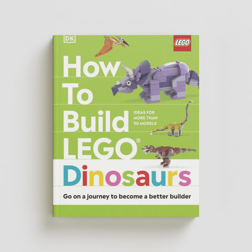 How to Build LEGO Dinosaurs Hardback