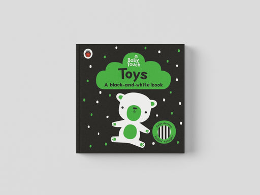 Baby Touch: Toys: a black-and-white book Board book