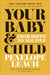 Your Baby and Child : From Birth to Age Five