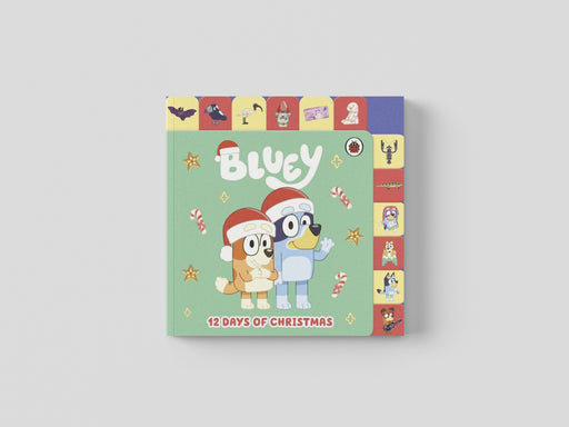 Bluey: 12 Days of Christmas Tabbed Board Book Board book