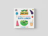 The Very Hungry Caterpillar Eats Lunch Board book
