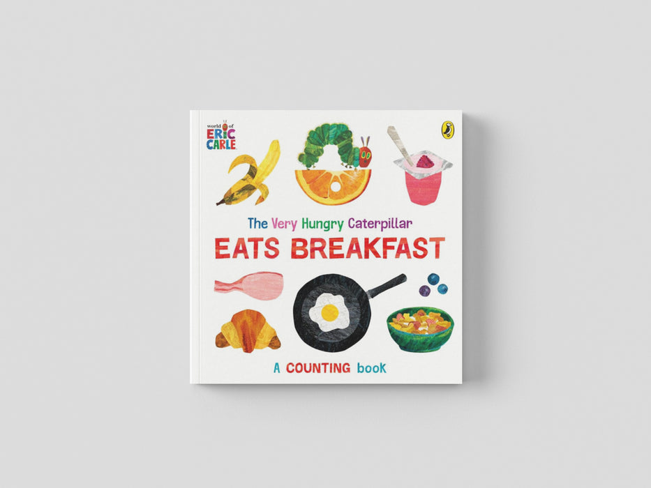 The Very Hungry Caterpillar Eats Breakfast Board book