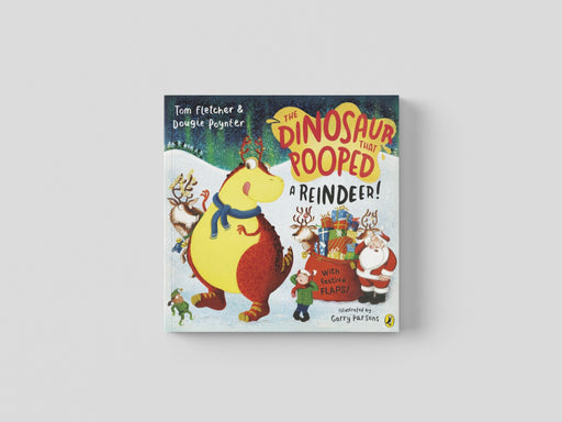 The Dinosaur that Pooped a Reindeer! Paperback / softback
