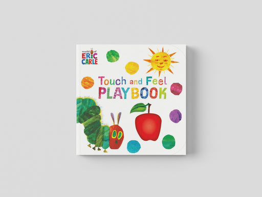 The Very Hungry Caterpillar: Touch and Feel Playbook Board book