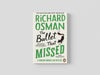 The Bullet That Missed Paperback / softback
