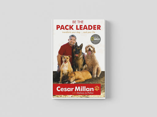Be the Pack Leader Transform your Dog... and your Life by Cesar Millan - Non Fiction - Paperback