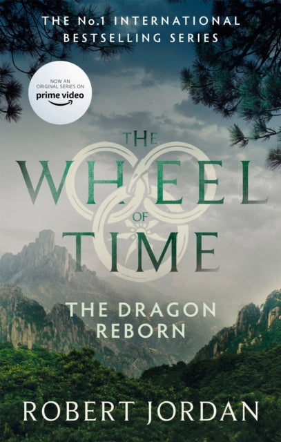 The Dragon Reborn: Book 3 of the Wheel of Time by Robert Jordan