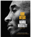 The Mamba Mentality : How I Play
