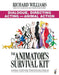 The Animator's Survival Kit: Dialogue, Directing, Acting and Animal Action : (Richard Williams' Animation Shorts) by Richard E. Williams