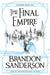 The Final Empire: Mistborn Book One by Brandon Sanderson