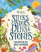Sticks, Stars, Dens and Stones: Fun Days in the Great Outdoors by Emil Fortune