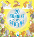 Twenty Bunnies at Bedtime