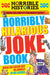 Horribly Hilarious Joke Book by Terry Deary