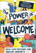 The Power of Welcome: Real-life Refugee and Migrant Journeys by Ada Jusic