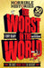 The Worst in the World by Terry Deary